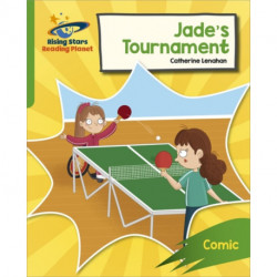 Reading Planet: Rocket Phonics – Target Practice – Jade's Tournament – Green