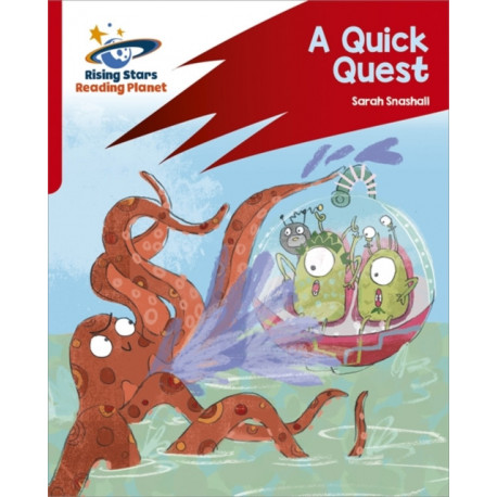 Reading Planet: Rocket Phonics – Target Practice – A Quick Quest – Red A