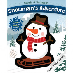Snowman's Adventure: Join Snowman on a layer-by-layer wintertime journey!