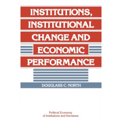 Institutions, Institutional Change and Economic Performance