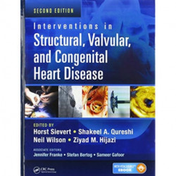 Interventions in Structural, Valvular and Congenital Heart Disease