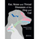 Ear, Nose and Throat Diseases of the Dog and Cat
