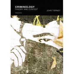 Criminology: Theory and context