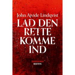 Lad den rette komme ind