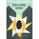 Den onde lykke