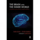 The Brain and the Inner World: An Introduction to the Neuroscience of Subjective Experience
