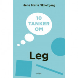 10 tanker om leg