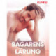 Bagarens lärling - erotiska noveller