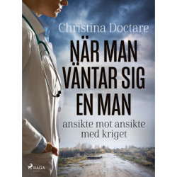 När man väntar sig en man: ansikte mot ansikte med kriget