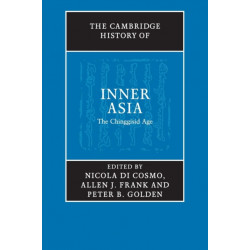 The Cambridge History of Inner Asia: The Chinggisid Age
