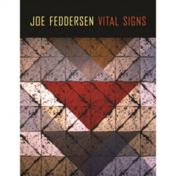Joe Feddersen: Vital Signs