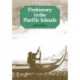 Prehistory in the Pacific Islands