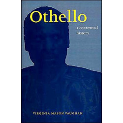 Othello: A Contextual History