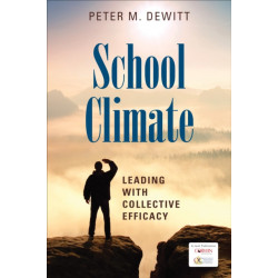 School Climate: Leading With Collective Efficacy