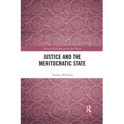 Justice and the Meritocratic State