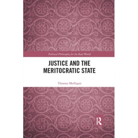 Justice and the Meritocratic State