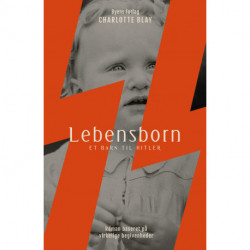 Lebensborn: Et barn til Hitler