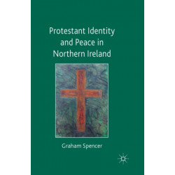 Protestant Identity and Peace in Northern Ireland