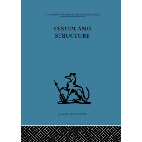 System and Structure: Essays in communication and exchange second edition
