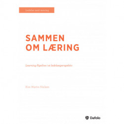 Sammen om læring: Learning Pipeline i et ledelsesperspektiv