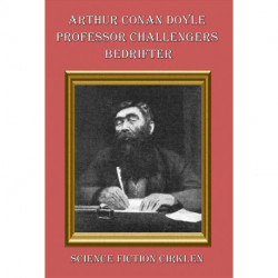 Professor Challengers bedrifter: romaner og noveller