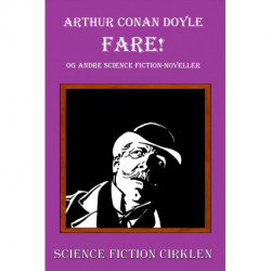 Fare! og andre science fiction-historier: og andre Science Fiction-noveller