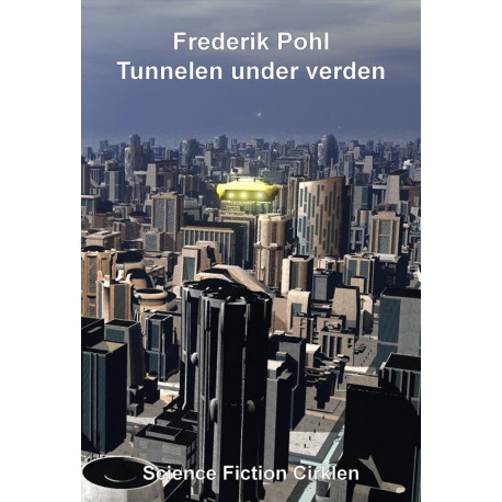 Tunnelen under verden: noveller