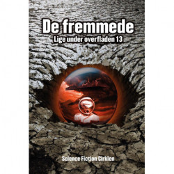 De fremmede: Lige under overfladen 13