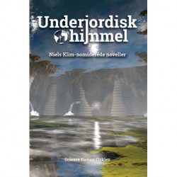 Underjordisk himmel: Niels Klim-nominerede noveller