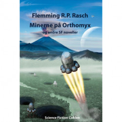 Minerne på Orthomyx og andre SF noveller