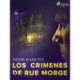 Los crimenes de Rue Morge