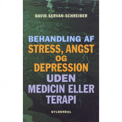 Behandling af stress, angst og depression uden medicin eller terapi