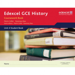 Edexcel GCE History A2 Unit 4 Coursework Book