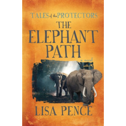Tales of the Protectors: The Elephant Path
