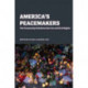 America's Peacemakers: The Community Relations Service and Civil Rights