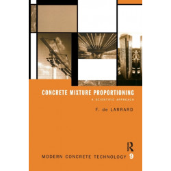 Concrete Mixture Proportioning: A Scientific Approach
