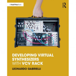 Developing Virtual Synthesizers with VCV Rack