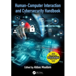Human-Computer Interaction and Cybersecurity Handbook