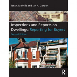 Inspections and Reports on Dwellings: Reporting for Buyers