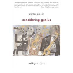 Considering Genius: Writings on Jazz