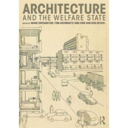 Architecture and the Welfare State