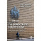 The Democratic Courthouse: A Modern History of Design, Due Process and Dignity