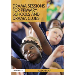 Drama Sessions for Primary Schools and Drama Clubs