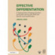 Effective Differentiation: A Training Guide to Empower Teachers and Enable Learners with SEND and Specific Learning Difficulties