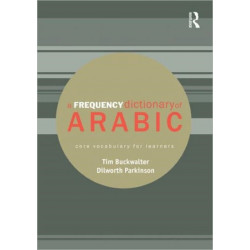 A Frequency Dictionary of Arabic: Core Vocabulary for Learners