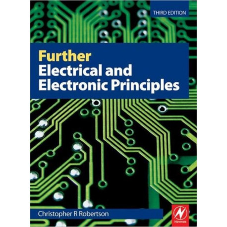Further Electrical and Electronic Principles