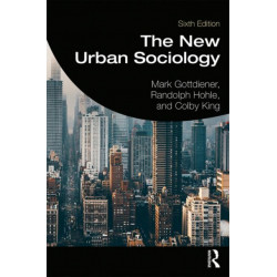The New Urban Sociology