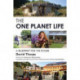 The 'One Planet' Life: A Blueprint for Low Impact Development