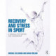 Recovery and Stress in Sport: A Manual for Testing and Assessment