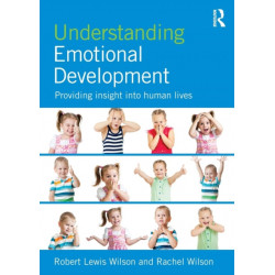 Understanding Emotional Development: Providing insight into human lives